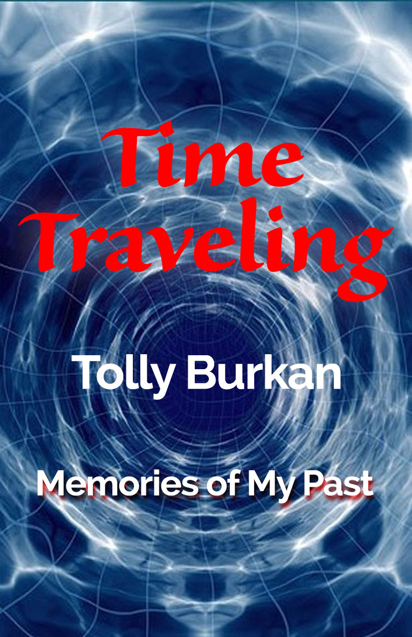 Time Traveling by Tolly Burkan